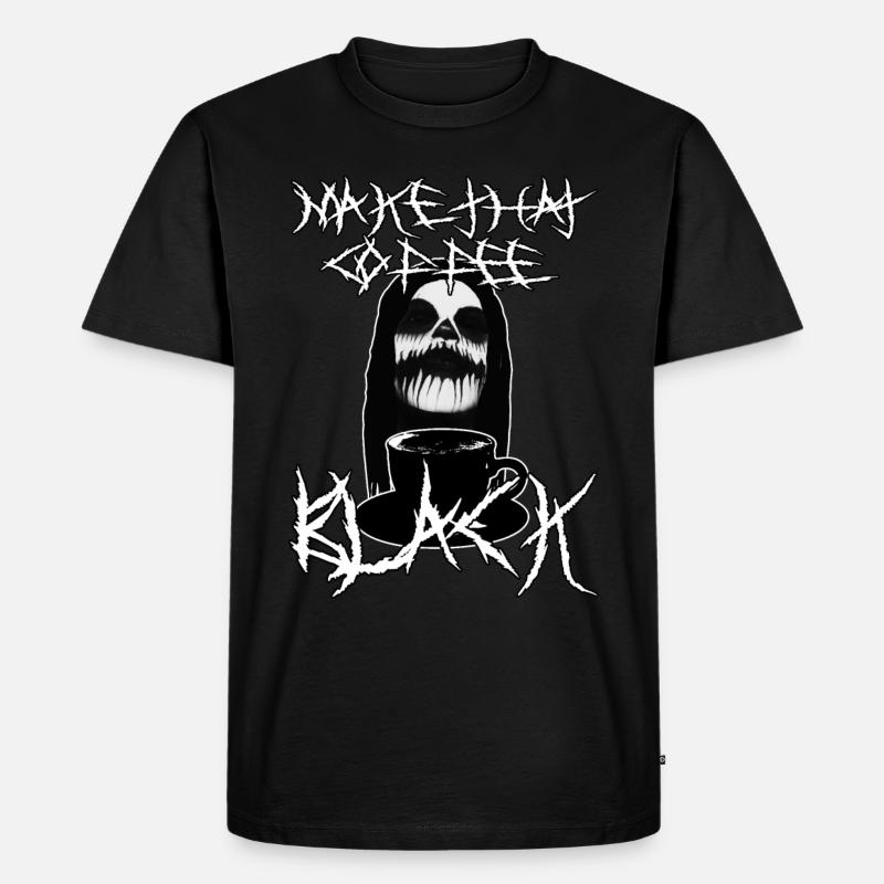 Machen Sie den Kaffee schwarz - Männer Premium Bio T-Shirt - Schwarz