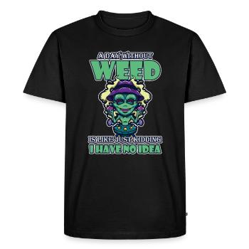 A Day Without Weed Is Like Cannabis Weed Smoking - Men's Premium Organic T-Shirt - black - Front - Nico (187cm)