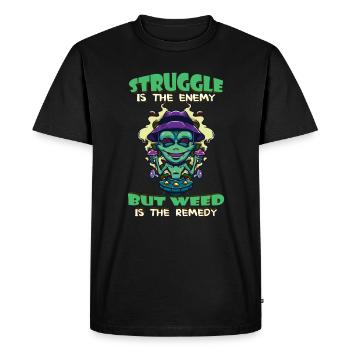 Struggle Is The Enemy But Weed Is The Remedy - Men's Premium Organic T-Shirt - black - Front - Nico (187cm)