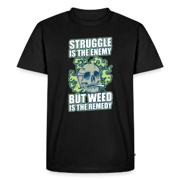 Struggle Is The Enemy But Weed Is The Remedy - Men's Premium Organic T-Shirt - black - Front - Nico (187cm)