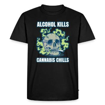 Alcohol Kills Cannabis Chills Weed Smoking Pothead - Men's Premium Organic T-Shirt - black - Front - Nico (187cm)
