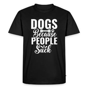 Dogs Because People Suck - Men's Premium Organic T-Shirt - black - Front - Nico (187cm)