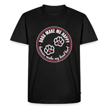Dogs Make Me Happy Humans Make My Head Hurt Gift - Men's Premium Organic T-Shirt - black - Front - Nico (187cm)