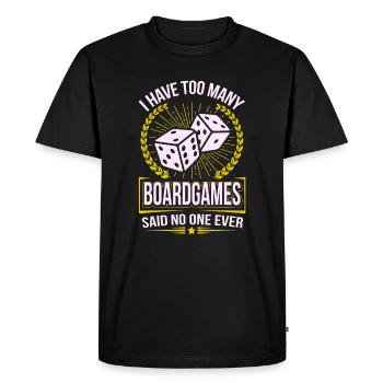 I Have Too Many Boardgames - Boardgames Gift - Men's Premium Organic T-Shirt - black - Front - Nico (187cm)
