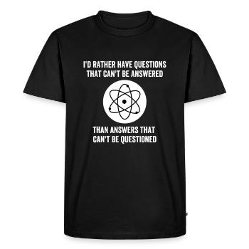 Je préfère avoir des questions auxquelles on ne peut pas répondre - T-shirt Premium bio Homme - noir - Devant - Nico (187cm)