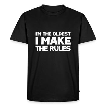 I'm The Oldest I Make The Rules - Funny Childrenhu - Men's Premium Organic T-Shirt - black - Front - Nico (187cm)