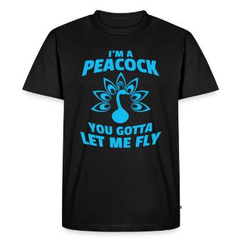 I’m A Peacock You Gotta Let Me Flyzexy ambassadeur - T-shirt Premium bio Homme - noir - Devant - Nico (187cm)