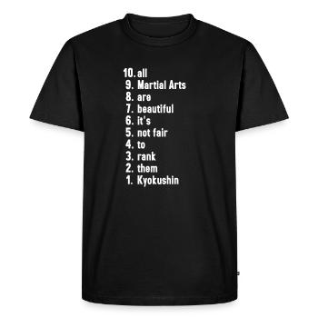 Funny Kyokushin Quotes Martial Artist Gift - Men's Premium Organic T-Shirt - black - Front - Nico (187cm)