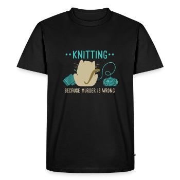Funny Cat Knitting Because Murder Is Wrong I Knitt - Men's Premium Organic T-Shirt - black - Front - Nico (187cm)