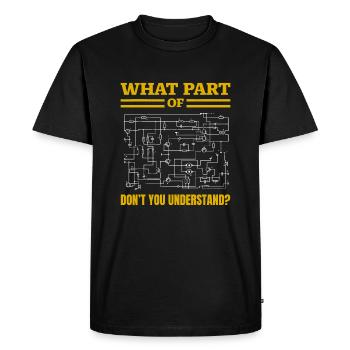 Welcher Teil von verstehst du nicht, Funny Electrici - Männer Premium Bio T-Shirt - Schwarz - Vorne - Nico (187cm)