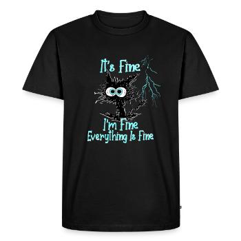 It's fine I'm fine everything is under control fun - Men's Premium Organic T-Shirt - black - Front - Nico (187cm)
