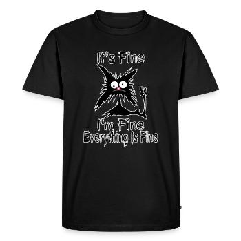 It's Fine I'm Fine Everything Is Fine Funny Crazy - Men's Premium Organic T-Shirt - black - Front - Nico (187cm)