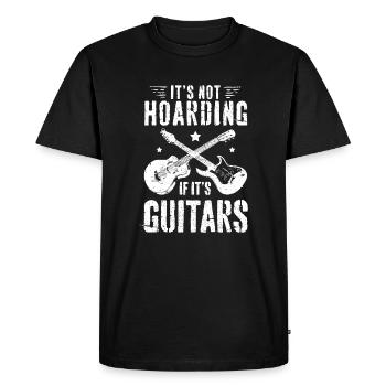 It's Not Hoarding If It's Guitars Player Funny Gui - Men's Premium Organic T-Shirt - black - Front - Nico (187cm)