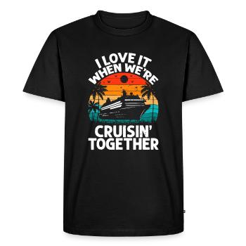 I Love It When We're Cruisin Together Retro Vintag - Men's Premium Organic T-Shirt - black - Front - Nico (187cm)