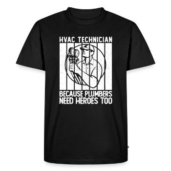 Mens HVAC Technician Because Plumbers Need Heroesw - Men's Premium Organic T-Shirt - black - Front - Nico (187cm)