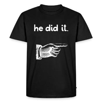 Funny He Did It Point Finger Matching Brother Sist - Men's Premium Organic T-Shirt - black - Front - Nico (187cm)