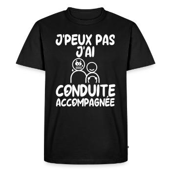 J'peux Pas J'ai Conduite Accompagnée Humour Jeune - T-shirt Premium bio Homme - noir - Devant - Nico (187cm)