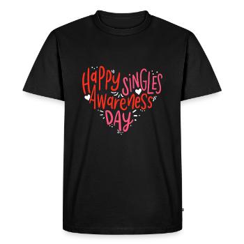 Happy Singles Awareness Day Saint-Valentin - T-shirt Premium bio Homme - noir - Devant - Nico (187cm)