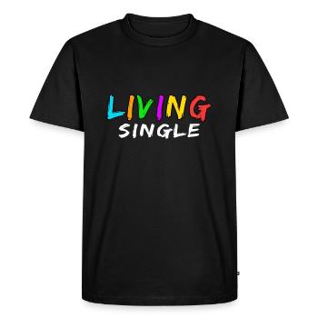 « Living Single » hommes et femmes célibataires - T-shirt Premium bio Homme - noir - Devant - Nico (187cm)