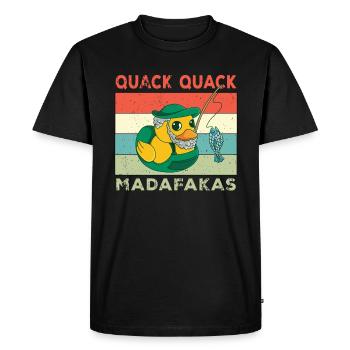 Funny Duck Sayings Rubber Duck Quack Quack Ducks - Men's Premium Organic T-Shirt - black - Front - Nico (187cm)