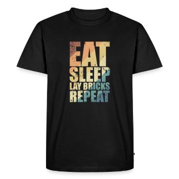 Eat Sleep Lay Bricks Repeat Craftsman Profession - Men's Premium Organic T-Shirt - black - Front - Nico (187cm)