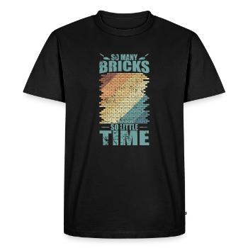 So many Bricks, so little time, bricklayers, craftsmen - Men's Premium Organic T-Shirt - black - Front - Nico (187cm)