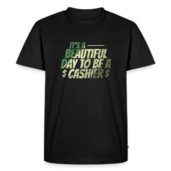 It's a Beautiful Day to be a Cashier - Men's Premium Organic T-Shirt - black - Front - Nico (187cm)