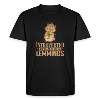 Introverted but willing to Discuss Lemmings - Men's Premium Organic T-Shirt - black - Front - Nico (187cm)