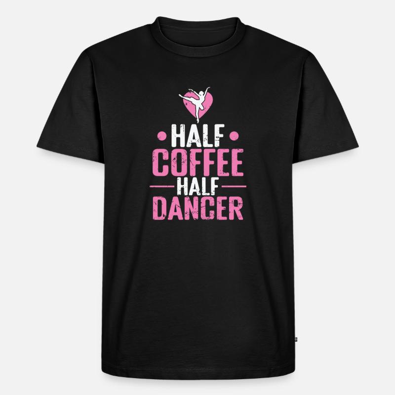 Half Coffee Half Dancer Ballet - Männer Premium Bio T-Shirt - Schwarz