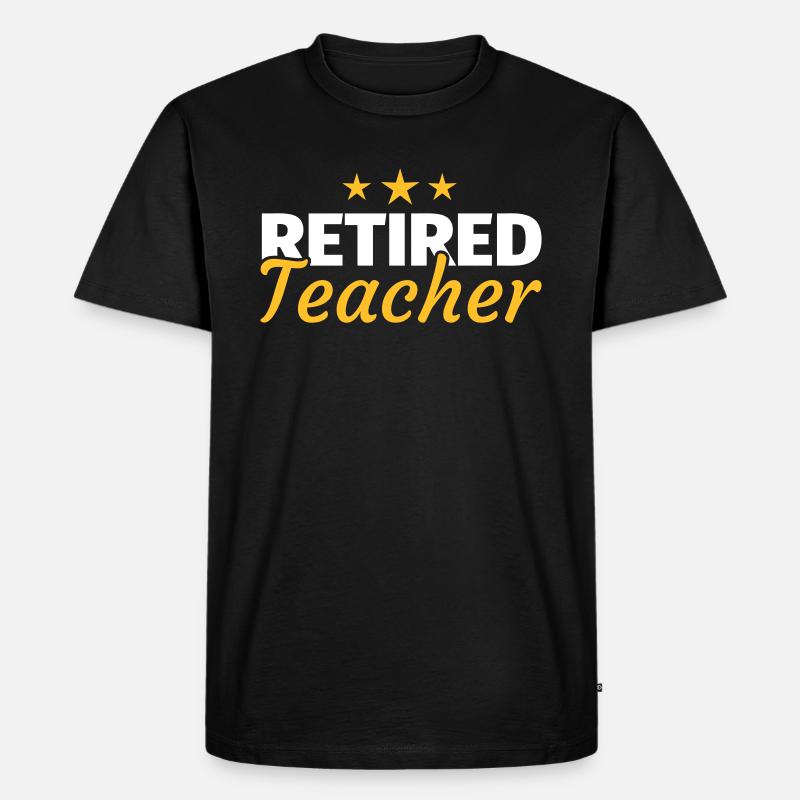 Lehrer Rente Pension Geschenk - Männer Premium Bio T-Shirt - Schwarz