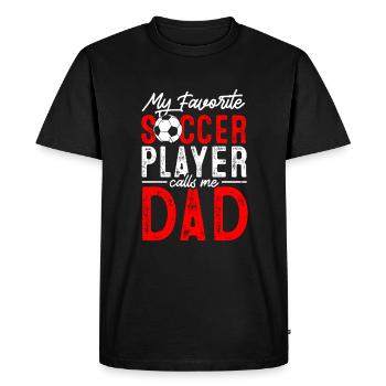 Mon joueur de soccer préféré m’appelle papa - T-shirt Premium bio Homme - noir - Devant - Nico (187cm)