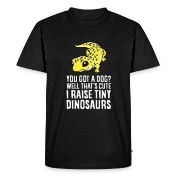 You Got A Dog Well That's Cute I Raise Tiny - Men's Premium Organic T-Shirt - black - Front - Nico (187cm)