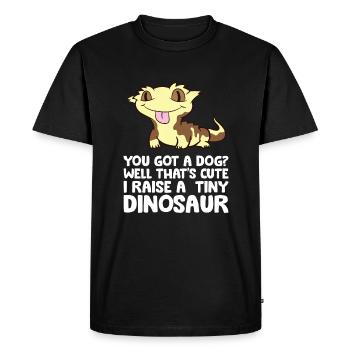 You Got A Dog? Well That's Cute I Raise A Tiny - Men's Premium Organic T-Shirt - black - Front - Nico (187cm)