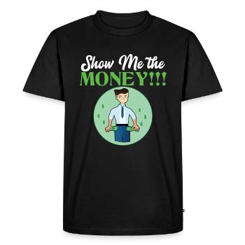 Show Money Design for High-Earning Professionals - Men's Premium Organic T-Shirt - black - Front - Nico (187cm)