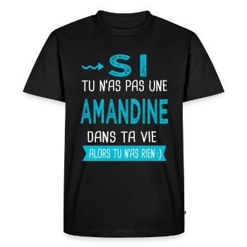 Amandine Si tu n as pas une amandine - T-shirt Premium bio Homme - noir - Devant - Nico (187cm)