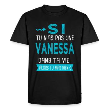 Vanessa Si tu n as pas une vanessa - T-shirt Premium bio Homme - noir - Devant - Nico (187cm)
