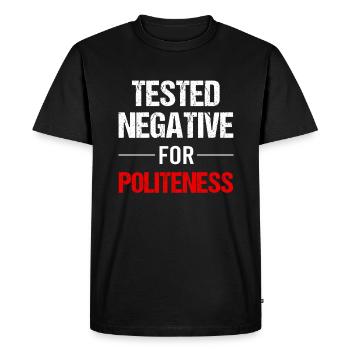 Polite? Negative! Really! - Men's Premium Organic T-Shirt - black - Front - Nico (187cm)