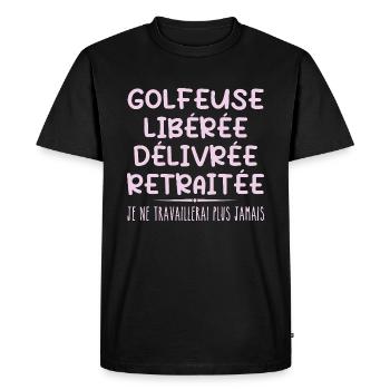 Golfeuse célèbre sa retraite avec humour cadeau - T-shirt Premium bio Homme - noir - Devant - Nico (187cm)