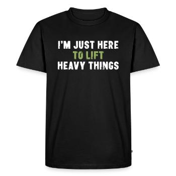 Je suis juste là pour soulever des choses lourdes en dynamophilie - T-shirt Premium bio Homme - noir - Devant - Nico (187cm)