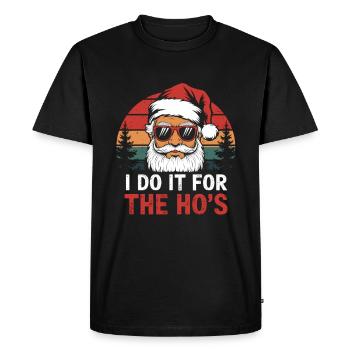 I'll do it for the Ho's - Men's Premium Organic T-Shirt - black - Front - Nico (187cm)