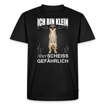 Klein Aber Scheiss Gefährlich Erdmännchen Lustig - Männer Premium Bio T-Shirt - Schwarz - Vorne - Nico (187cm)