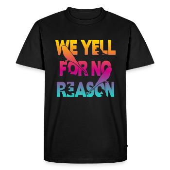 We Yell For No Reason - Budgie - Men's Premium Organic T-Shirt - black - Front - Nico (187cm)