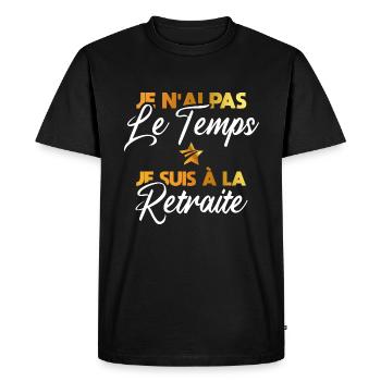 Cadeau Retraite Retraité - T-shirt Premium bio Homme - noir - Devant - Nico (187cm)