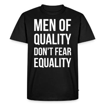 Les hommes de qualité ne craignent pas l’égalité I - T-shirt Premium bio Homme - noir - Devant - Nico (187cm)