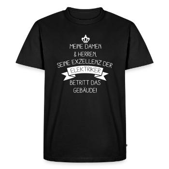 Lustig Elektriker Exzellenz Betritt Gebäude Spruch - Männer Premium Bio T-Shirt - Schwarz - Vorne - Nico (187cm)