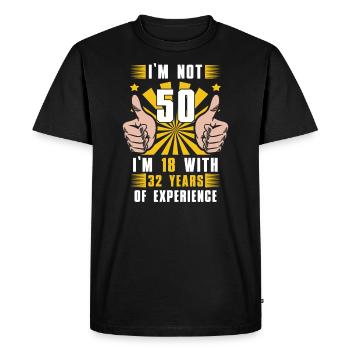 Je n’ai pas 50 ans, j’en ai 18 avec 32 ans d’expérience - T-shirt Premium bio Homme - noir - Devant - Nico (187cm)