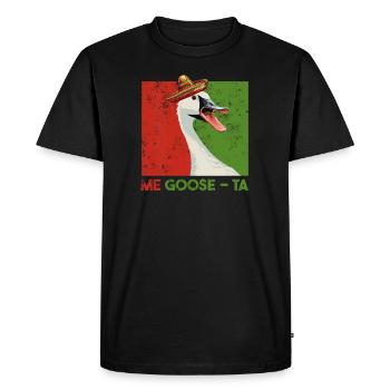 Goose with Sombrero: ME Goose-TA - Men's Premium Organic T-Shirt - black - Front - Nico (187cm)