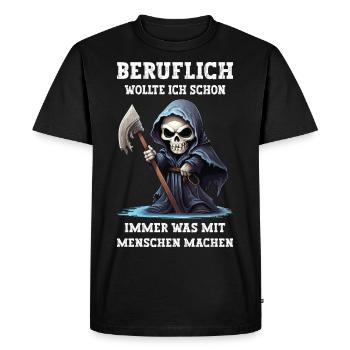 Sensemann Beruflich Was Mit Menschen Machen Lustig - Männer Premium Bio T-Shirt - Schwarz - Vorne - Nico (187cm)