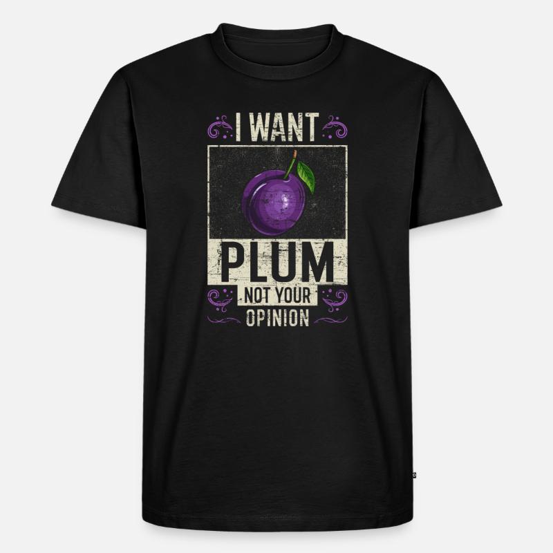 Pflaume Spruch lustig - Männer Premium Bio T-Shirt - Schwarz