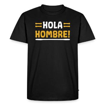Hola Hombre - T-shirt Premium bio Homme - noir - Devant - Nico (187cm)